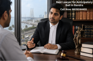 #1 Best Lawyer for Anticipatory Bail in Bandra