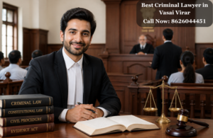 Best Criminal Lawyer in Vasai Virar