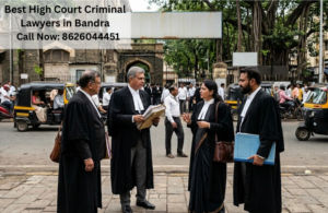 Best High Court Criminal Lawyers Bandra