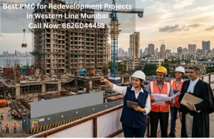Best PMC for Redevelopment Projects Western Line Mumbai