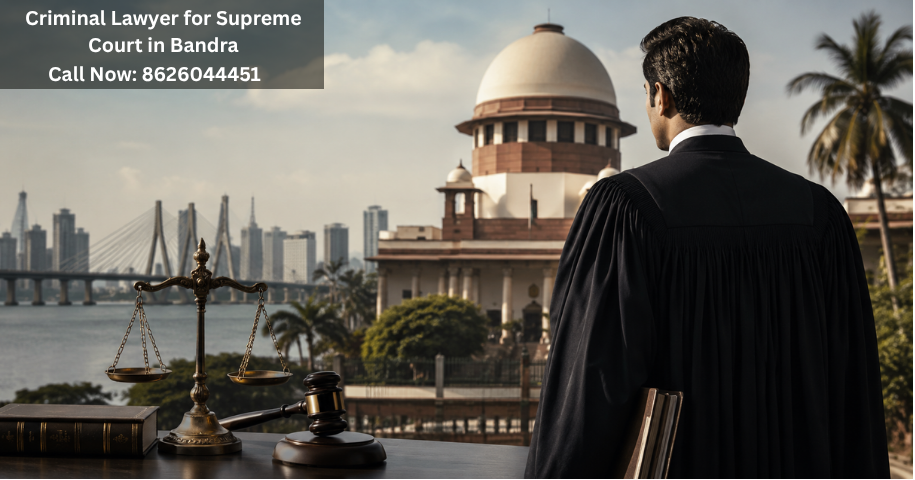 Criminal Lawyer for Supreme Court in Bandra
