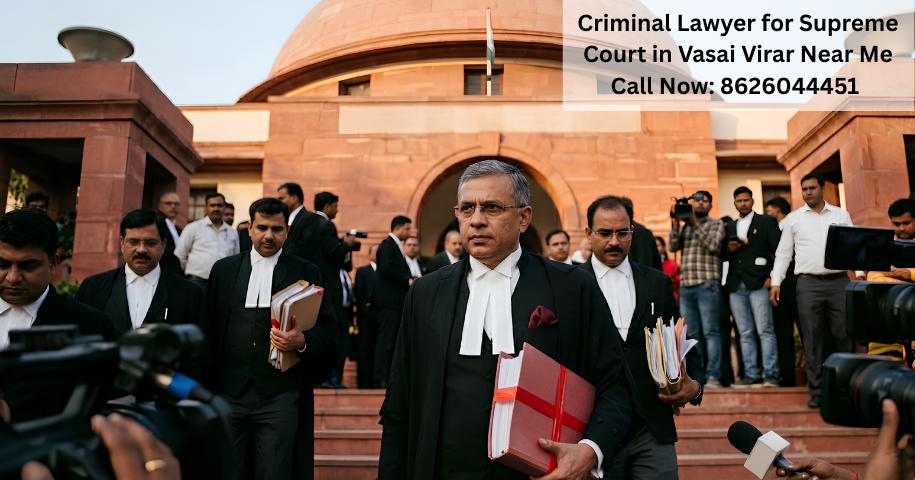 Criminal Lawyer for Supreme Court in Vasai Virar Near Me