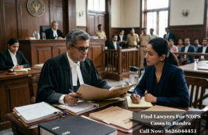 Find Lawyers For NDPS Cases in Bandra