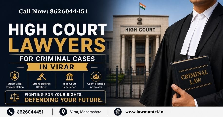 High Court Lawyers For Criminal Cases in Virar