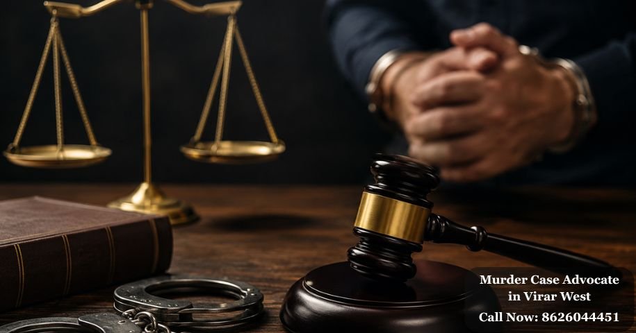 Murder Case Advocate in Virar West