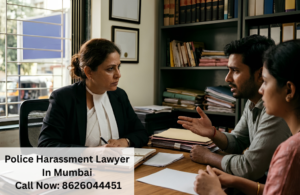 Police Harassment Lawyer Mumbai