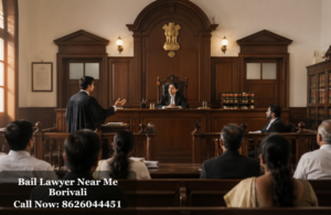 Best Bail Lawyer Near Me Borivali