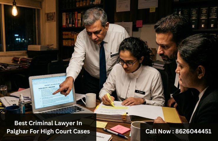 Best Criminal Lawyer In Palghar For High Court Cases