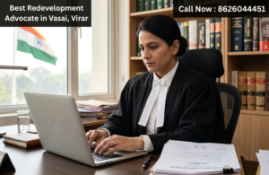 Best Redevelopment Advocate in Vasai, Virar