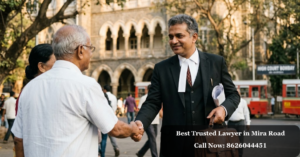 Best Trusted Lawyer in Mira Road