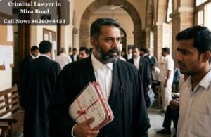 Criminal Lawyer in Mira Road