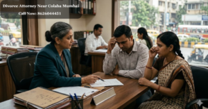 Divorce Attorney Near Colaba Mumbai 
