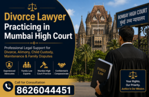 Divorce Lawyer Practicing in Mumbai High Court