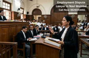 Employment Dispute Lawyer Navi Mumbai