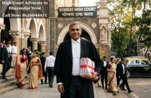 High Court Advocate in Bhayandar West