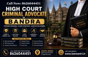 High Court Criminal Advocate in Bandra (1)