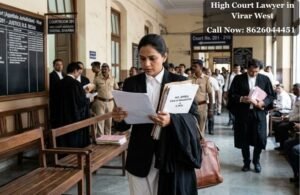 High Court Lawyer in Virar West