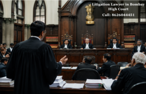 Litigation Lawyer in Bombay High Court