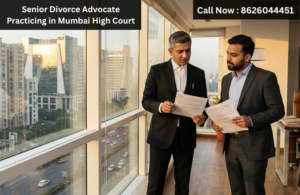 Senior Divorce Advocate Practicing in Mumbai High Court