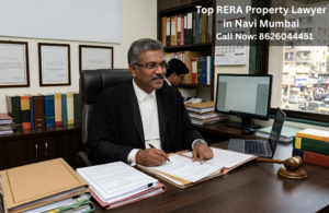 Top RERA Property Lawyer Navi Mumbai