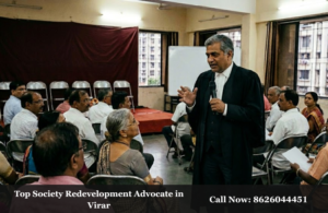 Top Society Redevelopment Advocate in Virar