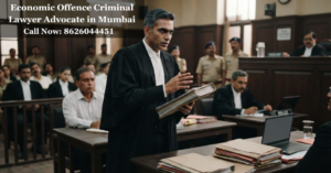 Economic Offence Criminal Lawyer Advocate in Mumbai
