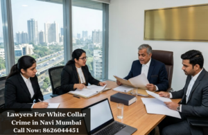 Lawyers For White Collar Crime in Navi Mumbai