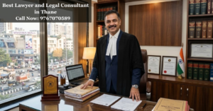 Best Lawyer and Legal Consultant in Thane
