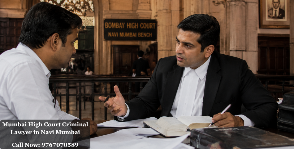 Mumbai High Court Criminal Lawyer in Navi Mumbai