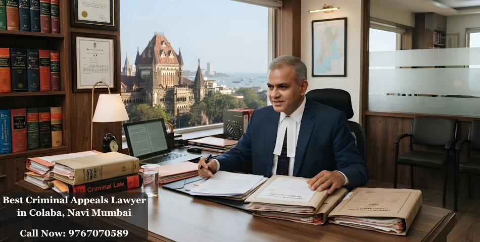Best Criminal Appeals Lawyer in Colaba, Navi Mumbai
