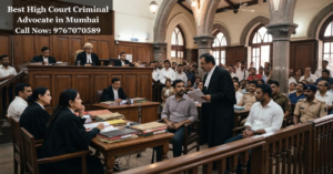 Best High Court Criminal Advocate in Mumbai