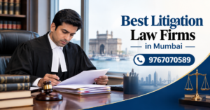 Best Litigation Law Firms in Mumbai
