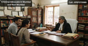 Criminal Advocate in Mumbai and Navi Mumbai