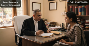 Loan Recovery Lawyer in Mumbai
