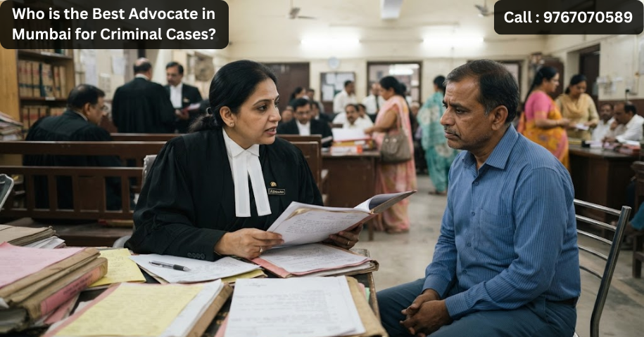 Who is the Best Advocate in Mumbai for Criminal Cases?