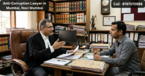 Anti-Corruption Lawyer in Mumbai, Navi Mumbai