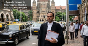 Appeals Lawyer in Churchgate, Mumbai
