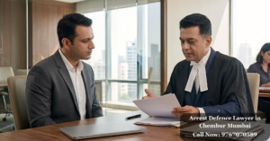 Arrest Defence Lawyer in Chembur Mumbai