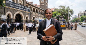 Best Criminal Appeal Lawyer in Fort Navi Mumbai