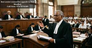 Best senior counsel for appeals in Navi Mumbai.
