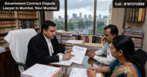 Government Contract Dispute Lawyer in Mumbai, Navi Mumbai
