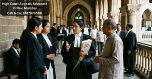 High Court Appeals Advocate in Navi Mumbai