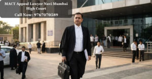 MACT Appeal Lawyer Navi Mumbai High Court